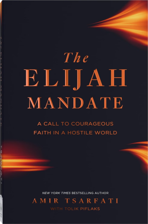The Elijah Mandate by Amir Tsarfati